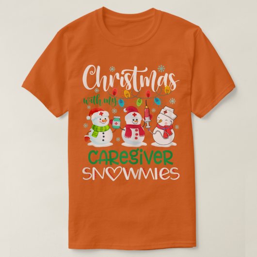 私の介護者のスノーミースステトと女性のクリスマス Tシャツ (デザイン正面)