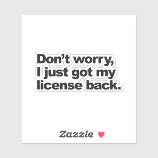 私の仕事のライセンスについて心配しないで シール (シート)