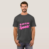私の仕事はただスピーチ友達少年家族 Tシャツ (正面フル)