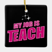 私の仕事は教えること、面白いピンクのレトロな女性教師 セラミックオーナメント (正面)