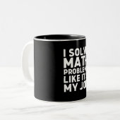 私の仕事は数学の問題を解くこと ツートーンマグカップ (正面左)