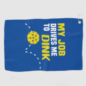 "私の仕事Dink"はPickleballタオルに私を運転します ゴルフタオル (横)