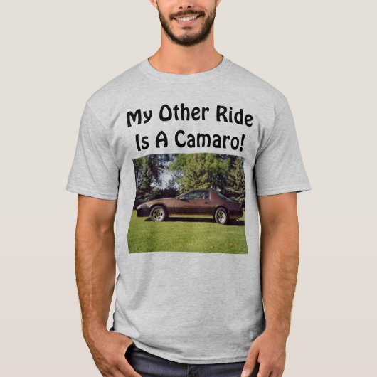 私の他の乗車はCamaroです! Tシャツ (正面)