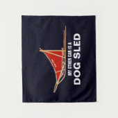 私の他の車は犬ぞりだ タペストリー (正面)