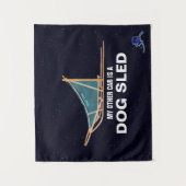 私の他の車は犬ぞり – アラスカ タペストリー (正面)