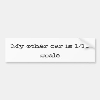 私の他の車は1/10個のスケールです バンパーステッカー