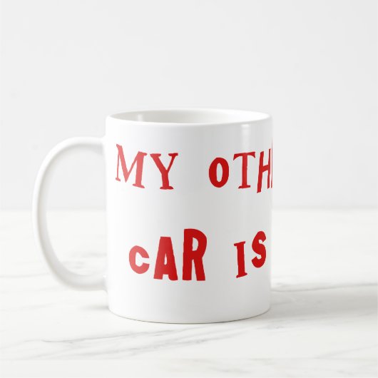 私の他の車はA改造しましたです コーヒーマグカップ (左)