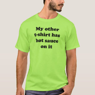 私の他のTシャツはそれのホットソースを食べます Tシャツ