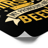 私の代名詞はBeer_meと聞いて喉が渇いたと思う ポスター (角)