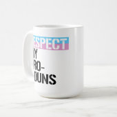 『私の代名詞を尊重』 コーヒーマグカップ (正面左)