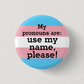 私の代名詞：私の名前を使用してください – Trans Flag 缶バッジ (正面)