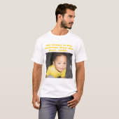 私の伯母さんIs Princess。 彼女が言う何を。 …行きます Tシャツ (正面フル)