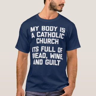 私の体はカトリック教会のTシャツおもしろい Tシャツ