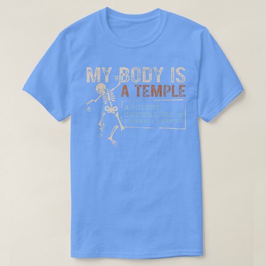 私の体は寺院の古代の崩壊おそらくハウ Tシャツ (デザイン正面)