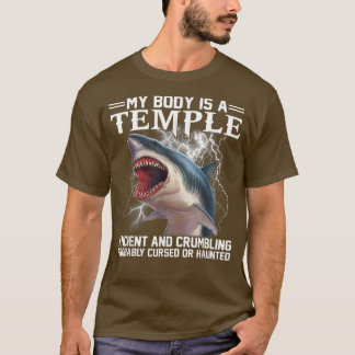 私の体は寺院の古代の崩壊したサメだ Tシャツ