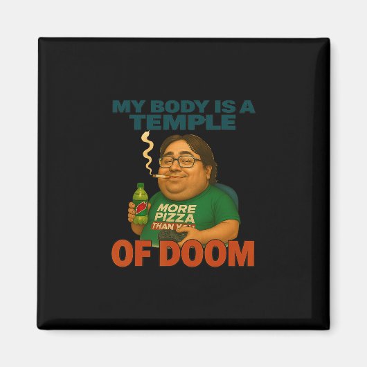 私の体は破滅の神殿 Funny Gaming Humor マグネット (正面)