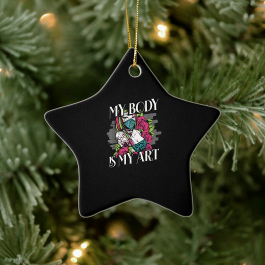 私の体は私の芸術タトゥーアーティストギフトである セラミックオーナメント (ツリー)