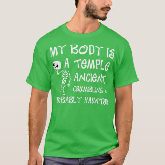 私の体は、古代の寺院は、崩れ&おそらくである Tシャツ