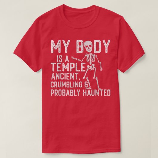 私の体は、古代の寺院は、崩れ&おそらくである Tシャツ (デザイン正面)
