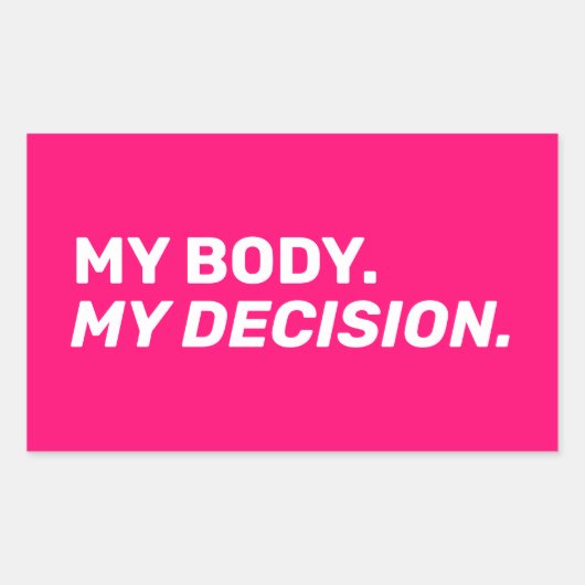 私の体私の決定ミニマリスト熱ピンク白 長方形シール (正面)