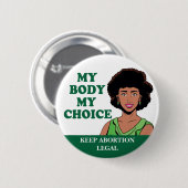 私の体私の選択アフリカ系アメリカフェミニストカスタム 缶バッジ (正面&裏面)