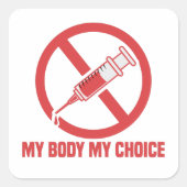 私の体私の選択アンチワクチン針 スクエアシール (正面)