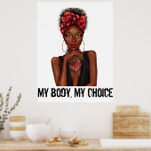 私の体私の選択ウィメンズライツTシャツスーパーBa ポスター (キッチン)