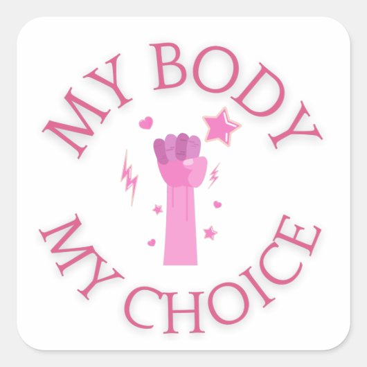 私の体私の選択ピンク拳フェミニスト スクエアシール (正面)