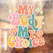 私の体私の選択フェミニストプロの選択 ウィンドウサイン (シート2)