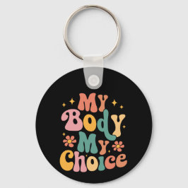私の体私の選択フェミニストプロの選択 キーホルダー