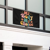 私の体私の選択フェミニストプロの選択 横断幕 (ビルの外側)