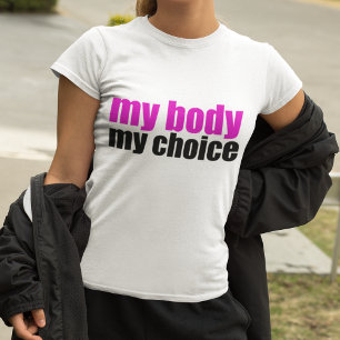 私の体私の選択フェミニストプロチョイス女性 Tシャツ