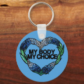私の体私の選択フェミニストプロチョイス キーホルダー (正面)