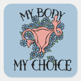 私の体私の選択フェミニストプロチョイス スクエアシール