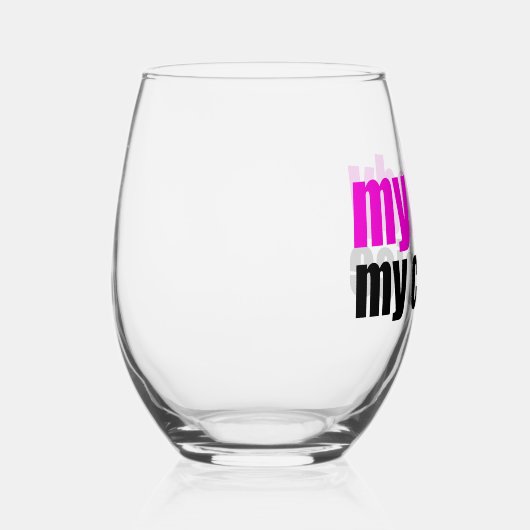 私の体私の選択プロチョイスフェミニスト ステムなしワイングラス (右)