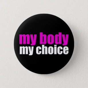 私の体私の選択プロ選択フェミニスト政治 缶バッジ