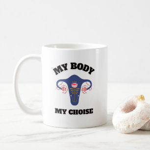 私の体私の選択   woman rights roe v wade coff コーヒーマグカップ