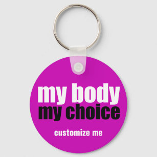私の体私の選択Prochoiceフェミニストピンク キーホルダー
