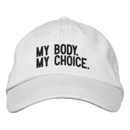 私の体、私の選択、プロ選択白黒カスタム 刺繍入りキャップ