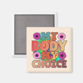 私の体、私の選択 マグネット (正面/裏面)