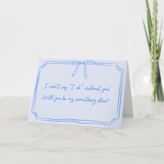私の何か青い？Bow Bridesmaid Proposal Card サンキューカード (正面)