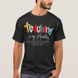 私の使命は教えること 神様 キリスト教の先生 Tシャツ