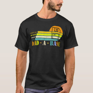 私の保すべてのパパはパパでジョークAベースヴィンテージFa Tシャツ