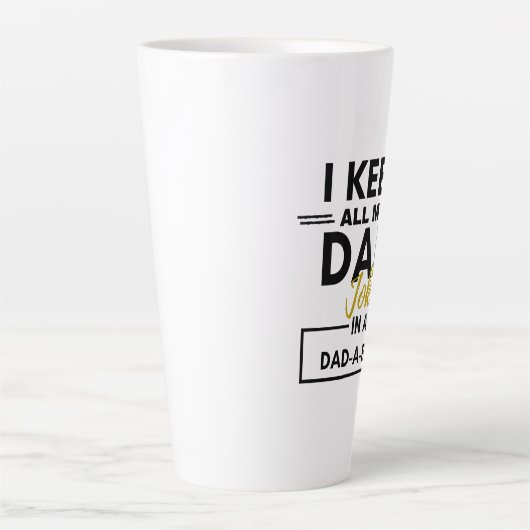 私の保全てのパパは私がパパAベースのコーヒーMでジョークを飛ばす カフェラテマグ (正面)