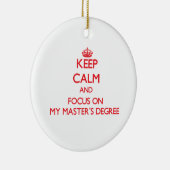 私の修士号の平静そして焦点を保って下さい セラミックオーナメント (右)