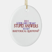 私の修辞疑問文への愚かな答えか。 セラミックオーナメント (右)