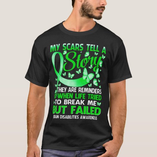 私の傷跡は脳障害の認識度を物語る Tシャツ (正面)