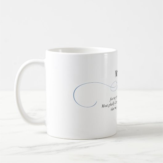 私の優美はTheeのために十分です コーヒーマグカップ (左)