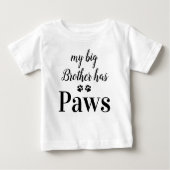 私の兄は犬の愛犬の足を持っている ベビーTシャツ (正面)