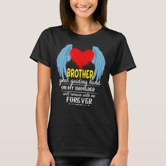 私の兄は私の守護天使の天国恋しく思の Tシャツ (正面)